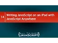 Writing JavaScript on an iPad with JavaScript Anywhere