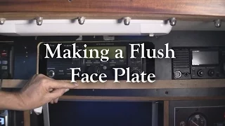 Making a flush face plate