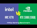 Intel Arc A770 vs nVidia GeForce RTX 3080 10GB - Gaming Benchmark 1440p