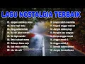 LAGU NOSTALGIA PALING DICARI | LAGU TEMBANG KENANGAN TEMAN DI PERJALANAN | TITIP RINDU BUAT AYAH