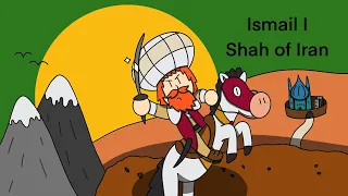 اسماعیل اول شاه ایران امپراتوری صفوی 