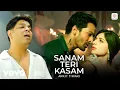 Download Lagu Sanam Teri Kasam - Orchestral Version | Ankit Tiwari | Harshvardhan, Mawra | Himesh R