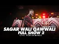 Download Lagu Sagar Wali Qawwali Live ​Performance | Full Show 2 | At Studio Xo Gurgaon  | Qawwali Night 2024