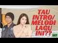 Download Lagu TEBAK INTRO/MELODI | Kuis Tebak Intro/Melodi Lagu Populer Indonesia | #kuis #kuistebaklagu