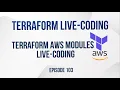 Terraform AWS modules live-coding EventBridge Pipes - Episode 103