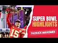 Patrick Mahomes Ultimate Super Bowl Highlights 2019 2020 2022 2023