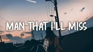 stephen man that ill miss lyrics 