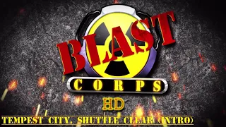 Blast Corps Tempest City Shuttle Clear Intro HD 