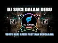 Download Lagu DJ TIKTOK VIRAL | DJ SUCI DALAM DEBU FULL BASS VIRAL TIKTOK TERBARU