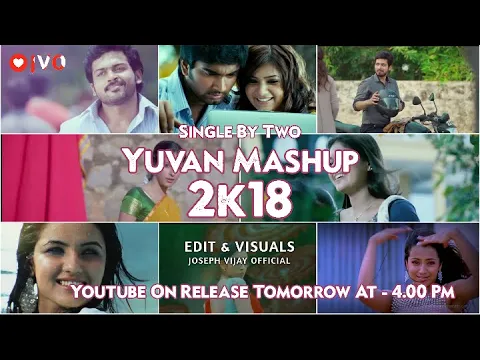 Download MP3 Yuvan Mashup 2k18 Tamil - Joseph Vijay Official