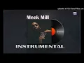 Meek Mill  WHO DECIDES WAR Instrumental