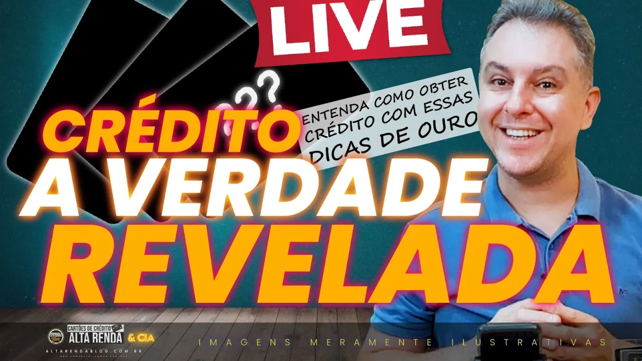 ????LIVE: O SEGREDO DO CRÉDITO REVELADO! SAIBA TUDO COMO CONSEGUIR OS LIMITES DE CRÉDITO AINDA ESTE ANO
