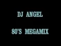 Download Lagu DJ ANGEL   80'S MEGAMIX