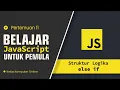 Else If JavaScript Percabangan Lanjutan untuk Pemula Belajar dari Nol