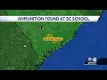 Ammunition found at SC school