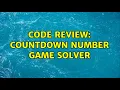 Code Review Countdown number game solver 2 Solutions