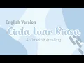 Andmesh Kamaleng - Cinta Luar Biasa (versi bahasa Inggris)