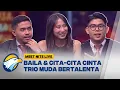 Asa Asmara dan Perjalanan Musik BAILA, Trio Muda Bertalenta #MEETNITELIVE