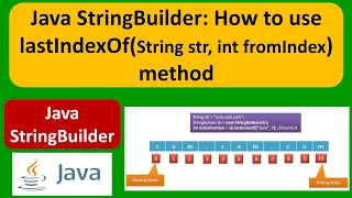 Java StringBuilder How to use lastIndexOf String str int fromIndex method Java Tutorial