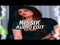 Kissik - Sublahshini - [Edit Audio]