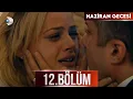 Download Lagu Haziran Gecesi 12. Bölüm - Full Bölüm