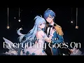 Download Lagu 【FANMADE DUET】Everything Goes On - Kobo Kanaeru ft. Regis Altare