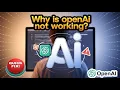 Why is OpenAI Not Working Here s How to Fix It