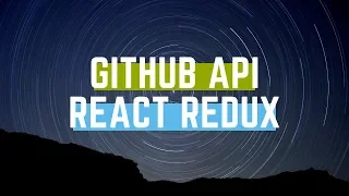 Github API using Redux and React