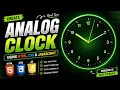 Create Analog Clock using HTML CSS JavaScript