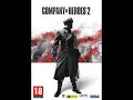 Download Lagu [OST] Company Of Heroes 2 (PC) [Track 06] O My Brother, Be Strong
