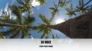 dj noiz picky picky remix