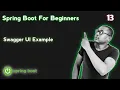 13 Spring boot for Beginners - Swagger UI Easy API Documentation and Testing Tutorial
