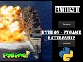 Battleship - Demo Python Pygame Module Programming Beginners