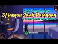 Download Lagu Dj Jangan Salah Pasangan X Chika Loka Bara Bere || Mengkane‼️ [ Free FLM Acapela ]