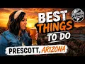 Best Things to do in Prescott Arizona