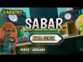 Lagu SABAR - KARAOKE | VERSI KOPLO JARANAN NADA CEWEK