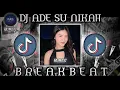 Lagu DJ ADE SU NIKAH BREAKBEAT REMIX [BY:RA2MUSIC]