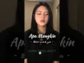 Download Lagu Apa Mungkin - Bernadya | cover dalem banget oleh Grace Kaitlin Leo #storymusik #livesinging