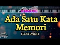Download Lagu Ada Satu Kata Memori|| Loela Drakel||Nada Pria