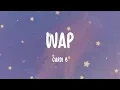 Download Lagu Cardi B - WAP (Lyrics)