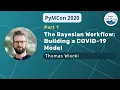 The Bayesian Workflow Building a COVID-19 Model Part 1 Thomas Wiecki