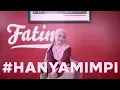 Fatin - Hanya Mimpi | Behind The Song