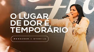 O Lugar de Dor É Temporário - Eyshila | Mensagem