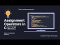 Assignment Operators in C Telugu Explanation with Example Program College Coders