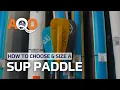 Download Lagu How to Choose and Size a SUP Paddle