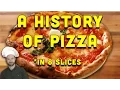 A History of Pizza in 8 Slices