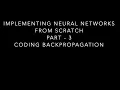 Implementing Neural Network from scratch in Python - Part 3 Implementing Backpropagation Algorithm