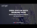 Duka dan Air Mata Seorang Istri (Kisah Sedih)