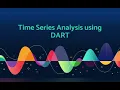 Time Series Analysis using DARTS