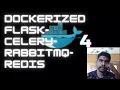 Dockerized Flask Celery RabbitMQ Redis Application